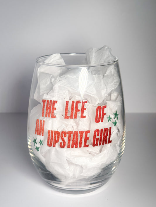 The Life of an Upstate Girl - Stemless Wine Glass