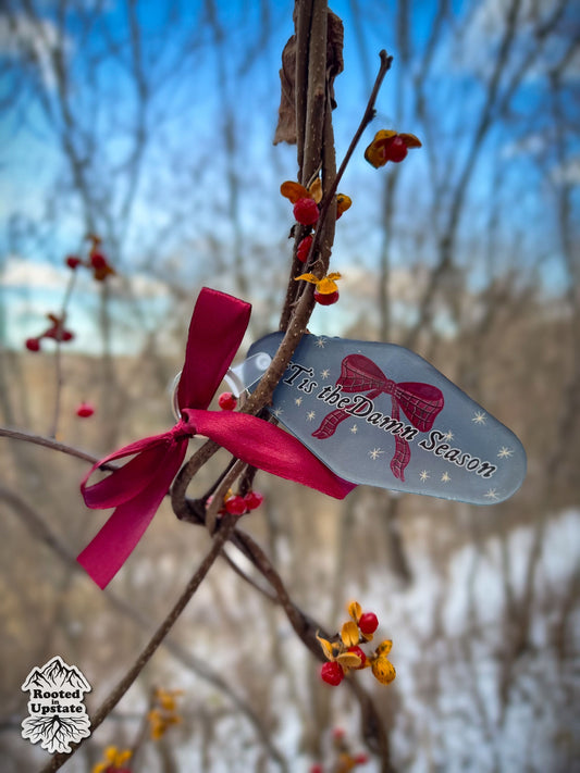 'Tis the Damn Season Keychain