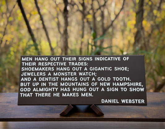 Daniel Webster quote Sign
