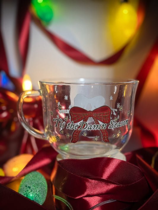 'Tis the Damn Season - Glass Mug